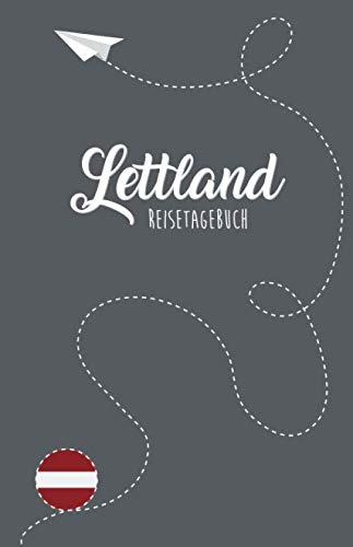 Imagen de archivo de Lettland Reisetagebuch: Zum Selberschreiben, Ausfllen und Gestalten a la venta por Revaluation Books