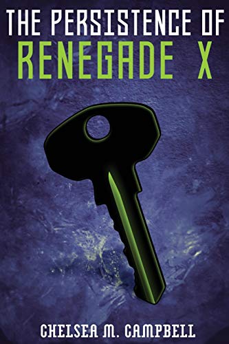 9781086734638: The Persistence of Renegade X: (Renegade X, Book 4.5): 3