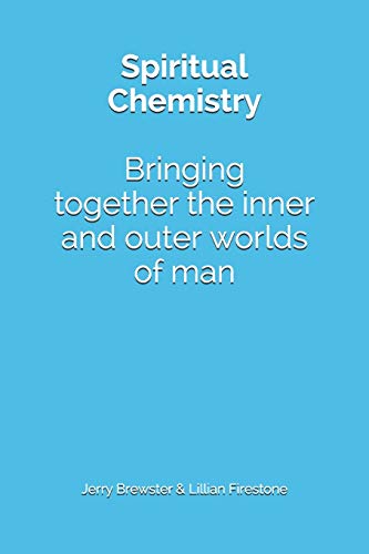 Imagen de archivo de Spiritual Chemistry: Bring together the inner and outer worlds of man a la venta por Lucky's Textbooks