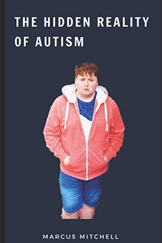 Beispielbild fr The Hidden Reality Of Autism zum Verkauf von AwesomeBooks