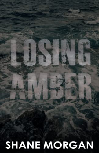 Stock image for Losing Amber (The Finding Trilogy) for sale by Revaluation Books