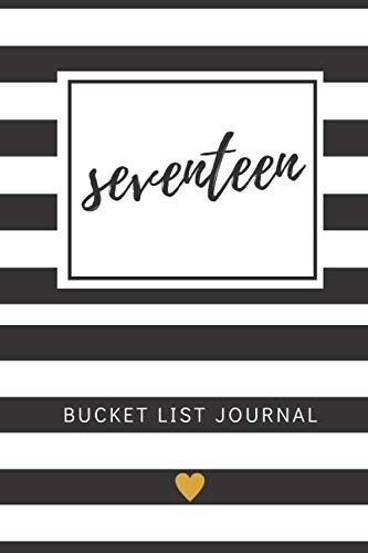 Beispielbild fr Seventeen Bucket List Journal: 17th Birthday Gifts For Her, Lined Journal 6x9 inch Paperback, Gifts For 17th Birthday Girl, Presents For 17 Year Old Girls zum Verkauf von Wonder Book