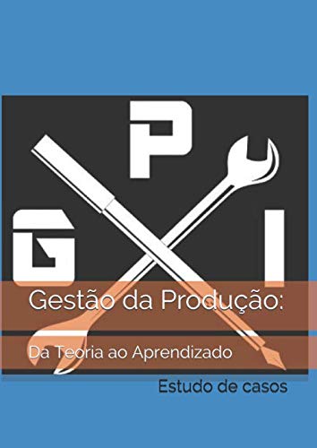Stock image for Gesto da Produo:: Da Teoria ao Aprendizado for sale by Revaluation Books