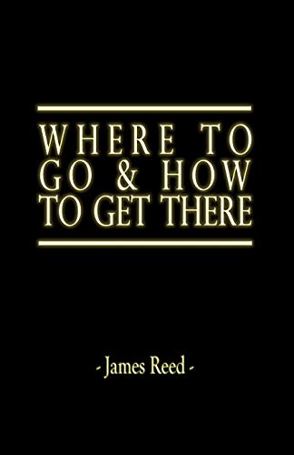 Imagen de archivo de Where To Go & How To Get There a la venta por Lucky's Textbooks