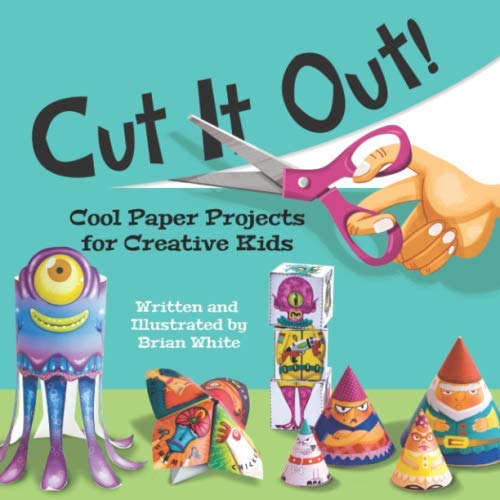 9781086880434: Cut It Out!: Cool Paper Projects for Creative Kids