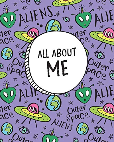 Beispielbild fr All About Me: My Life And What Makes Me Awesome. Kid's Journal & Notebook. (Cute Aliens, Outer Space) Fun Writing Activity Book & Keepsake zum Verkauf von WorldofBooks