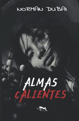 Beispielbild fr Almas Calientes zum Verkauf von PBShop.store US
