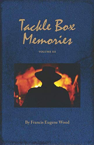 Imagen de archivo de Tackle Box Memories Volume III a la venta por Revaluation Books