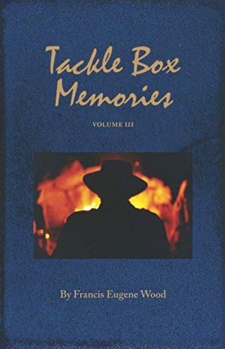 Stock image for Tackle Box Memories Volume III for sale by Revaluation Books