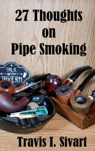 9781087024172: 27 Thoughts on Pipe Smoking (27 Thoughts on Social DIY)