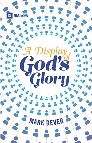 Beispielbild fr A Display of God's Glory zum Verkauf von ThriftBooks-Atlanta