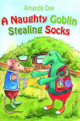 Stock image for A Naughty Goblin Stealing Socks (Little Tails of Cheesecrumbs) for sale by Lucky's Textbooks