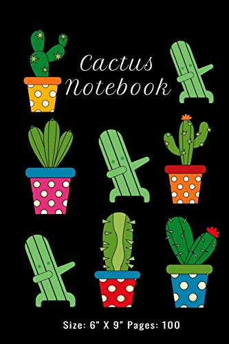 Stock image for Cactus Notebook: Dubbing - The Cactus and Succulent Note Book: Size: 6" X 9" Pages: 100: Cactus of Texas or Arizona in Pots with a dubber.Can be used . Kids Lined Exercise Desert Composition Book for sale by Ergodebooks