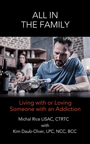 Stock image for All in the Family: Living with or Loving Someone with an Addiction for sale by HPB-Diamond