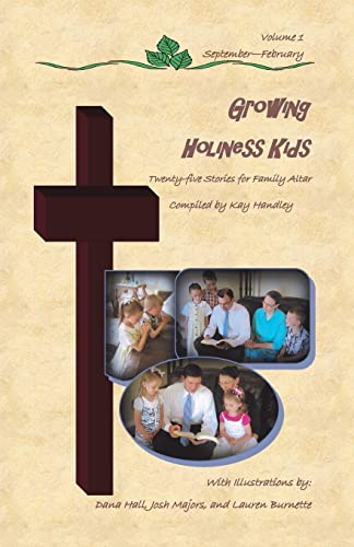 Beispielbild fr Growing Holiness Kids: Twenty-five Stories for Family Altar zum Verkauf von THE SAINT BOOKSTORE