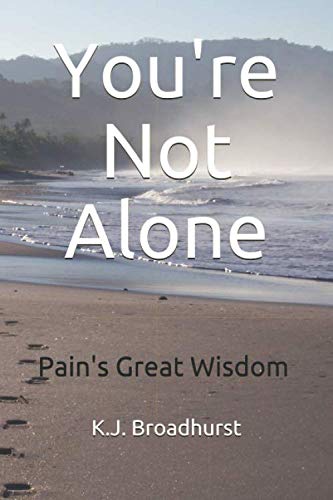 Beispielbild fr You're Not Alone: Pain's Great Wisdom zum Verkauf von WorldofBooks
