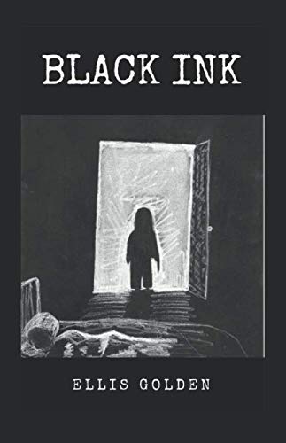 Stock image for Black Ink: A Collection of Short Unsettling Stories for sale by Revaluation Books