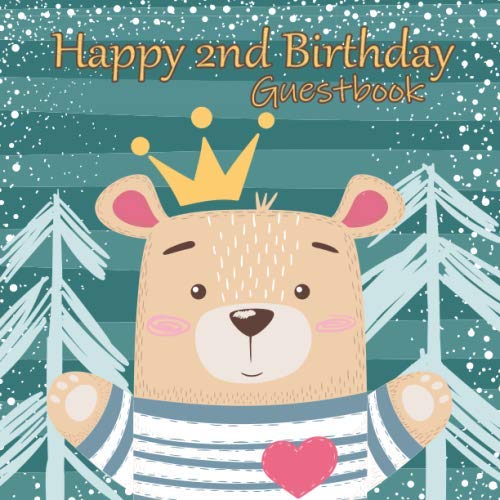 9781087304250: Happy 2nd Birthday Guestbook: Teddy Bear Birthday Party Guest Book Celebration Log for Signing and Leaving Special Messages