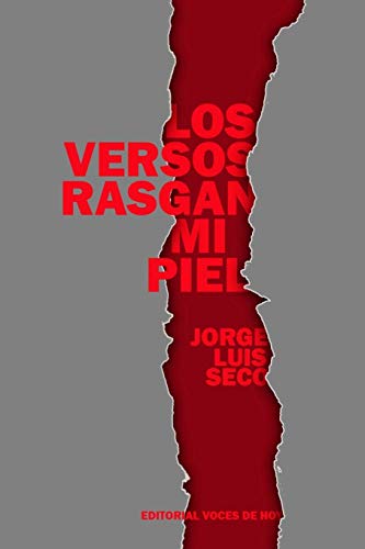 Imagen de archivo de Los versos rasgan mi piel (Spanish Edition) a la venta por HPB-Ruby