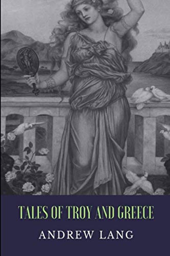 Stock image for Tales of Troy and Greece for sale by Revaluation Books