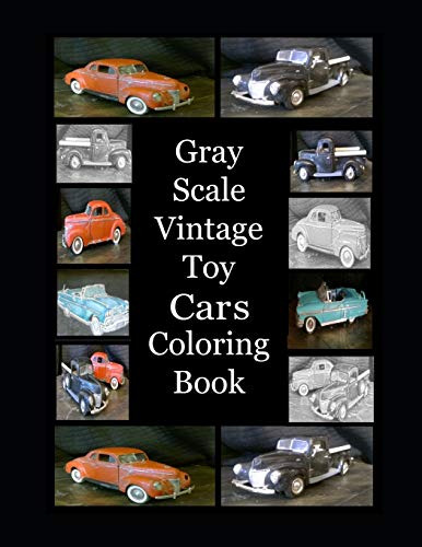 9781087436166: Gray Scale Vintage Toy Cars Coloring Book
