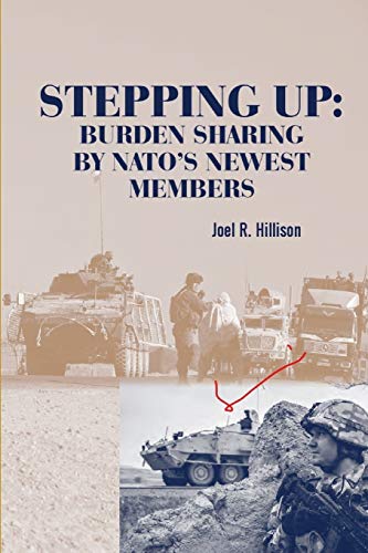 9781087447773: Stepping Up: Burden Sharing by NATO's Newest Members