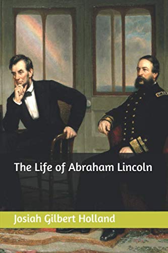 9781087468730: The Life of Abraham Lincoln