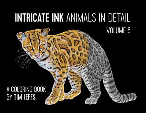 Imagen de archivo de Intricate Ink: Animals in Detail Volume 5, A Coloring Book by Tim Jeffs a la venta por Ergodebooks