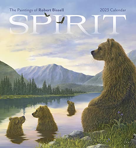 Stock image for Spirit: The Paintings of Robert Bissell 2023 Wall Calendar for sale by GF Books, Inc.