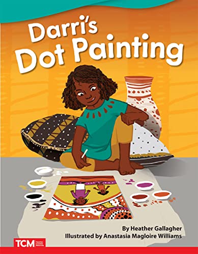 Stock image for Darri's Dot Painting - Fiction Story Reader (Grade 1/Reading Level 1) (Literary Text) for sale by GF Books, Inc.