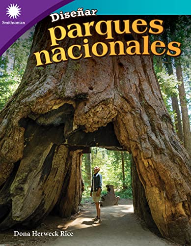 Imagen de archivo de Disear parques nacionales (Smithsonian: Informational Text) (Spanish Edition) a la venta por Blue Vase Books