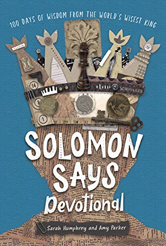 Beispielbild fr Solomon Says Devotional: 100 Days of Wisdom from the World's Wisest King zum Verkauf von ThriftBooks-Dallas