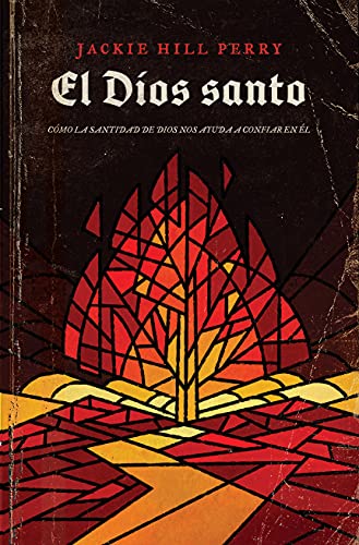 Imagen de archivo de El Dios Santo: Cmo la santidad de Dios nos ayuda a confiar en l (Spanish Edition) a la venta por Lucky's Textbooks