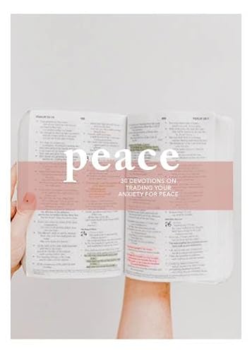 Stock image for Peace - Teen Girls' Devotional: 30 Devotions on Trading Your Anxiety for Peace Volume 1 for sale by ThriftBooks-Dallas