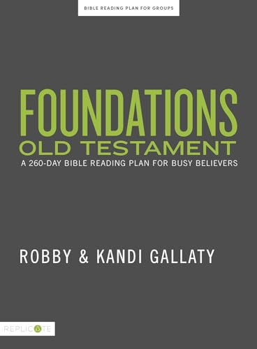 9781087741703: Foundations - Old Testament: A 260-Day Bible Reading Plan for Busy Believers