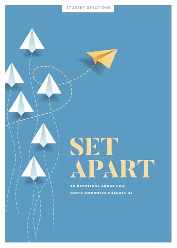 Stock image for Set Apart - Teen Devotional: 30 Devotions about How God's Goodness Changes Us Volume 10 for sale by ThriftBooks-Atlanta