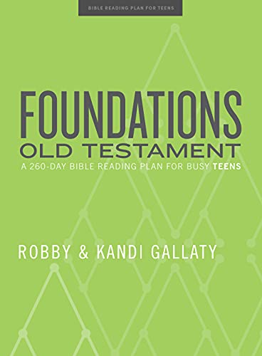 Beispielbild fr Foundations: Old Testament - Teen Devotional: A 260-Day Bible Reading Plan for Busy Teens zum Verkauf von BooksRun