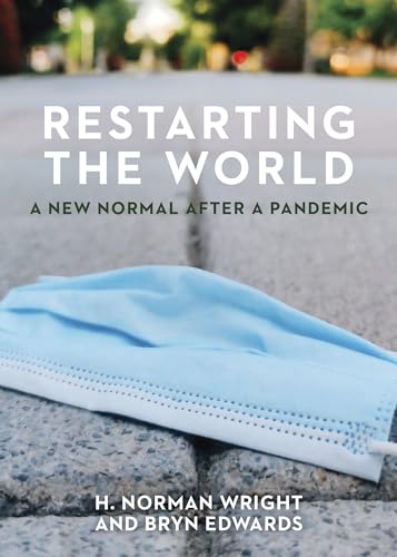 Stock image for Restarting the World: A New Normal After a Pandemic for sale by SecondSale