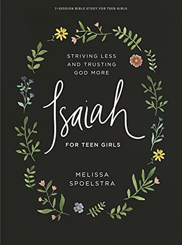 Beispielbild fr Isaiah - Teen Girls' Bible Study Book zum Verkauf von Blackwell's