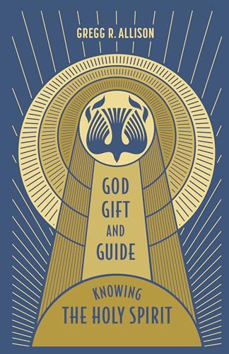 9781087766850: God, Gift, and Guide: Knowing the Holy Spirit