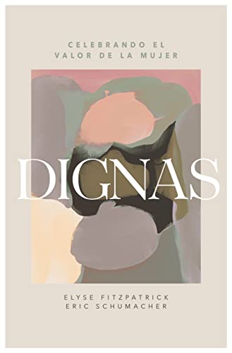 Beispielbild fr Dignas | Worthy (Spanish Edition) zum Verkauf von Ebooksweb