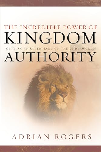 Stock image for The Incredible Power of Kingdom Authority for sale by Blackwell's