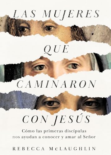 Beispielbild fr Las mujeres que caminaron con Jes s / SPA Jesus through the eyes of women (Spanish Edition) [Paperback] McLaughlin, Rebecca zum Verkauf von Lakeside Books