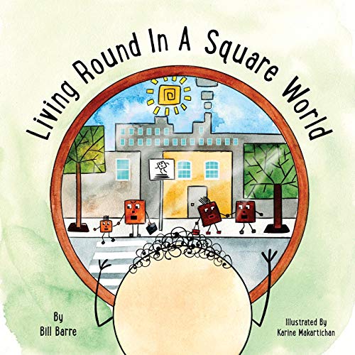 Stock image for Living Round In A Square World for sale by Lucky's Textbooks