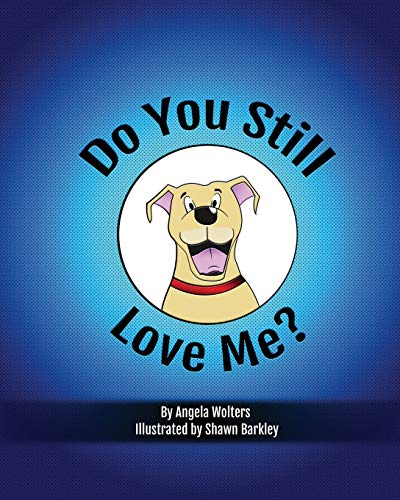 Stock image for Do You Still Love Me?: A Maddie Story for sale by ThriftBooks-Dallas