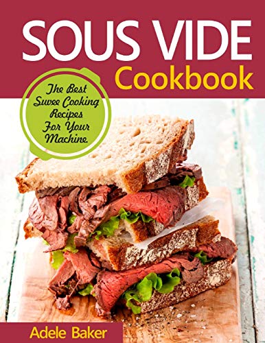 9781087806327: Sous Vide Cookbook: The Best Suvee Cooking Recipes for Cooking at Home