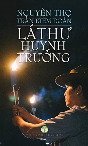 Stock image for L Th? Huynh Tr??ng: Nh?ng l th? cho t? ch?c G?PT (Vietnamese Edition) for sale by Lucky's Textbooks