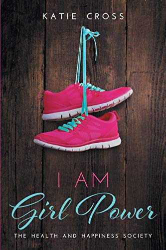 9781087811178: I Am Girl Power (2) (Health and Happiness Society)