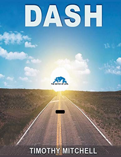 Imagen de archivo de The DASH a la venta por Lucky's Textbooks