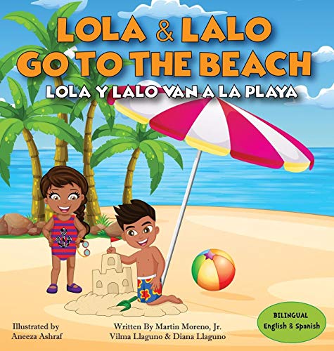 Stock image for Lola and Lalo Go to the Beach: Lola and Lalo Van Al La Playa for sale by Books From California